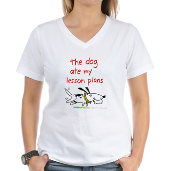 the dog ate my
 lesson plans shirt
